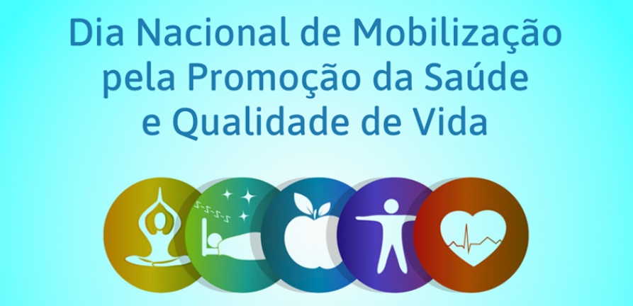 Dia Mundial da Atividade Física e Dia Nacional da Mobilização pela Promoção da Saúde e Qualidade de Vida